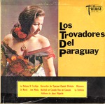 "Los trovadores del Paraguay"